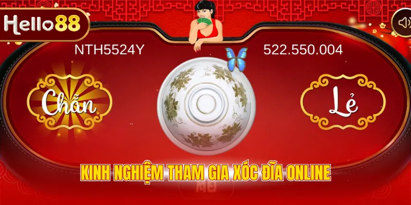 Kinh nghiệm tham gia Xóc Đĩa online
